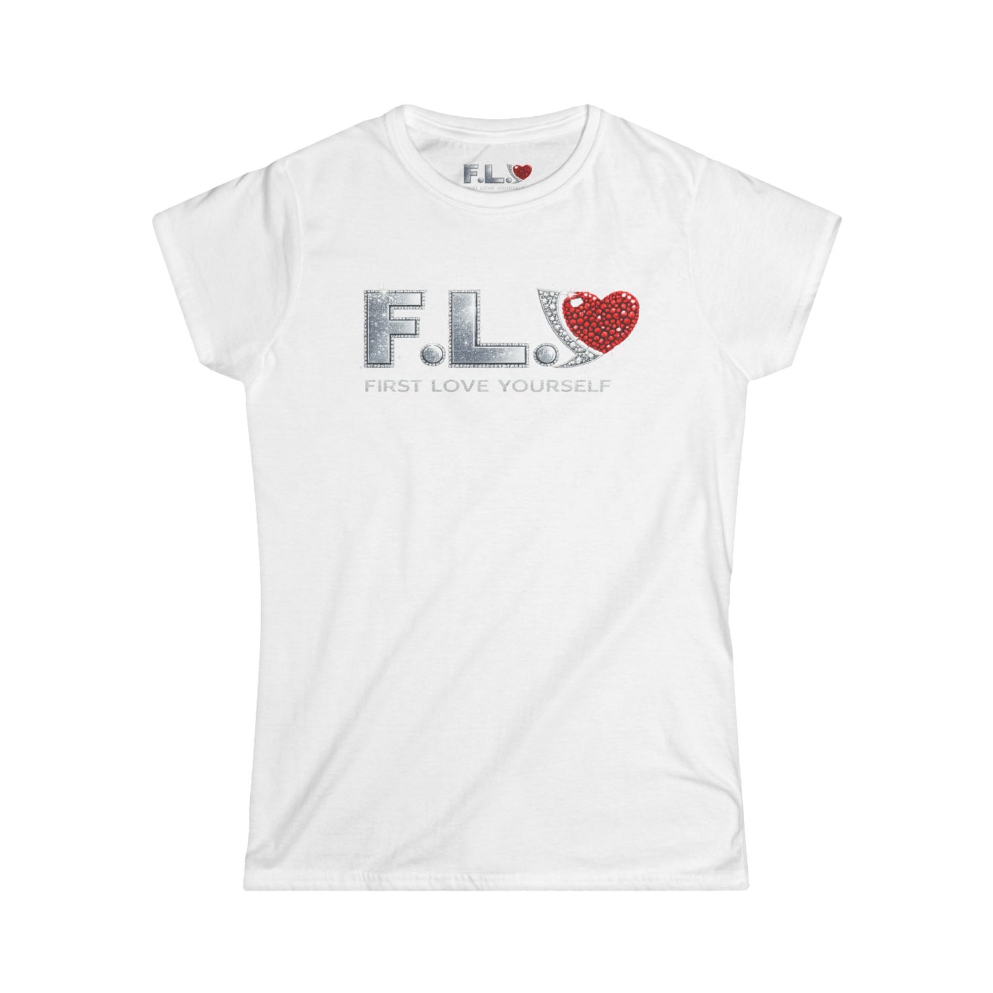F.L.Y. "First Love Yourself" Women's Tee — Crystal Inspired