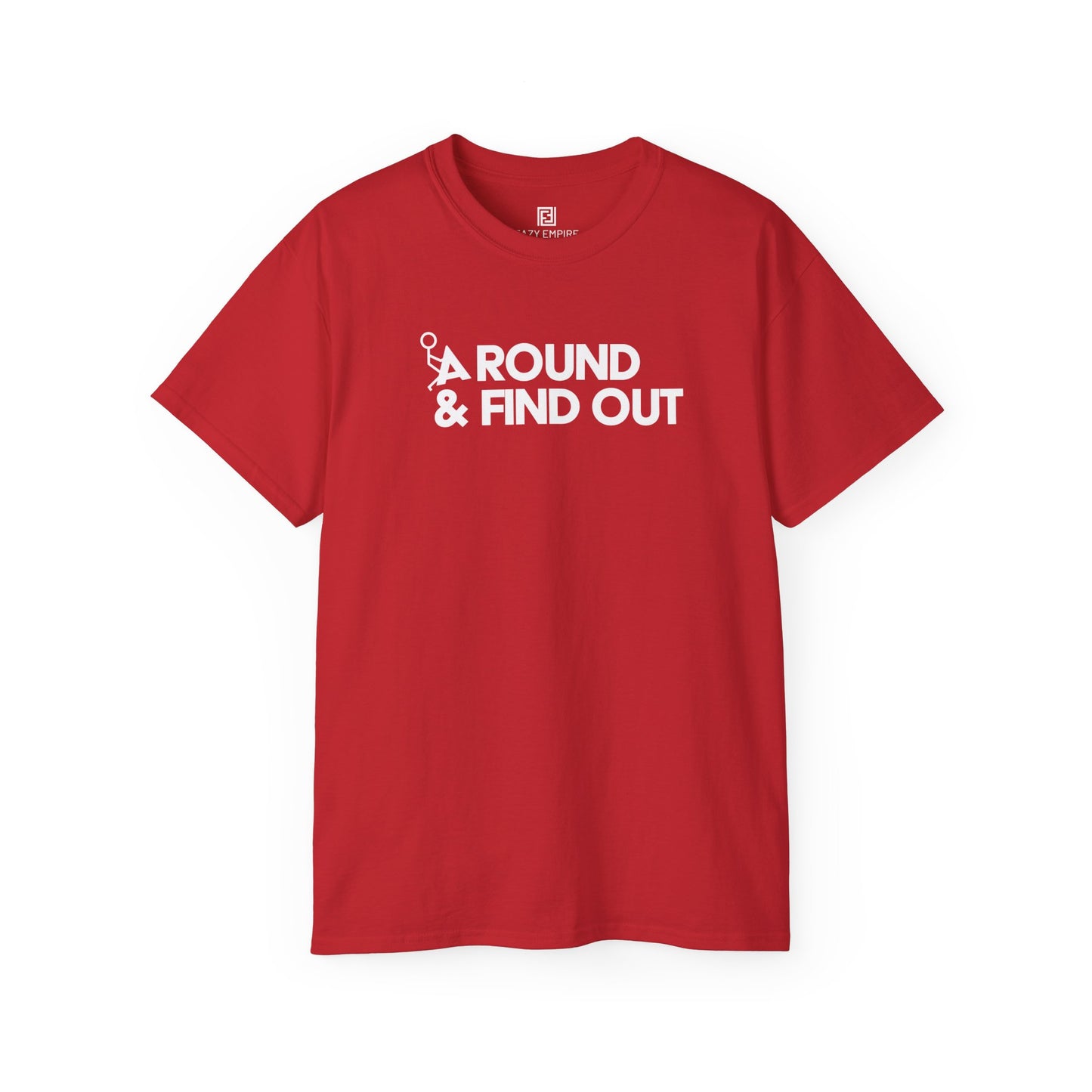 F-Around & Find Out T-shirt