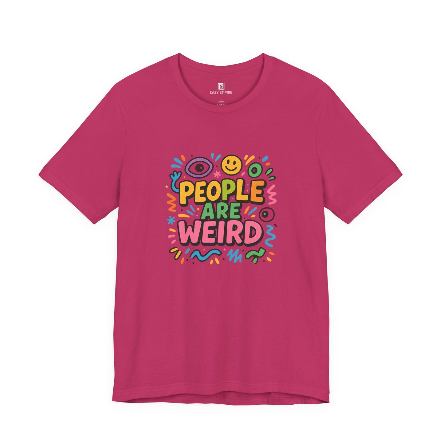 People Are Weird T-Shirt