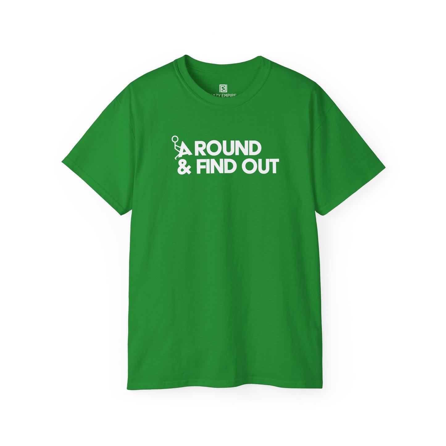 F-Around & Find Out T-shirt
