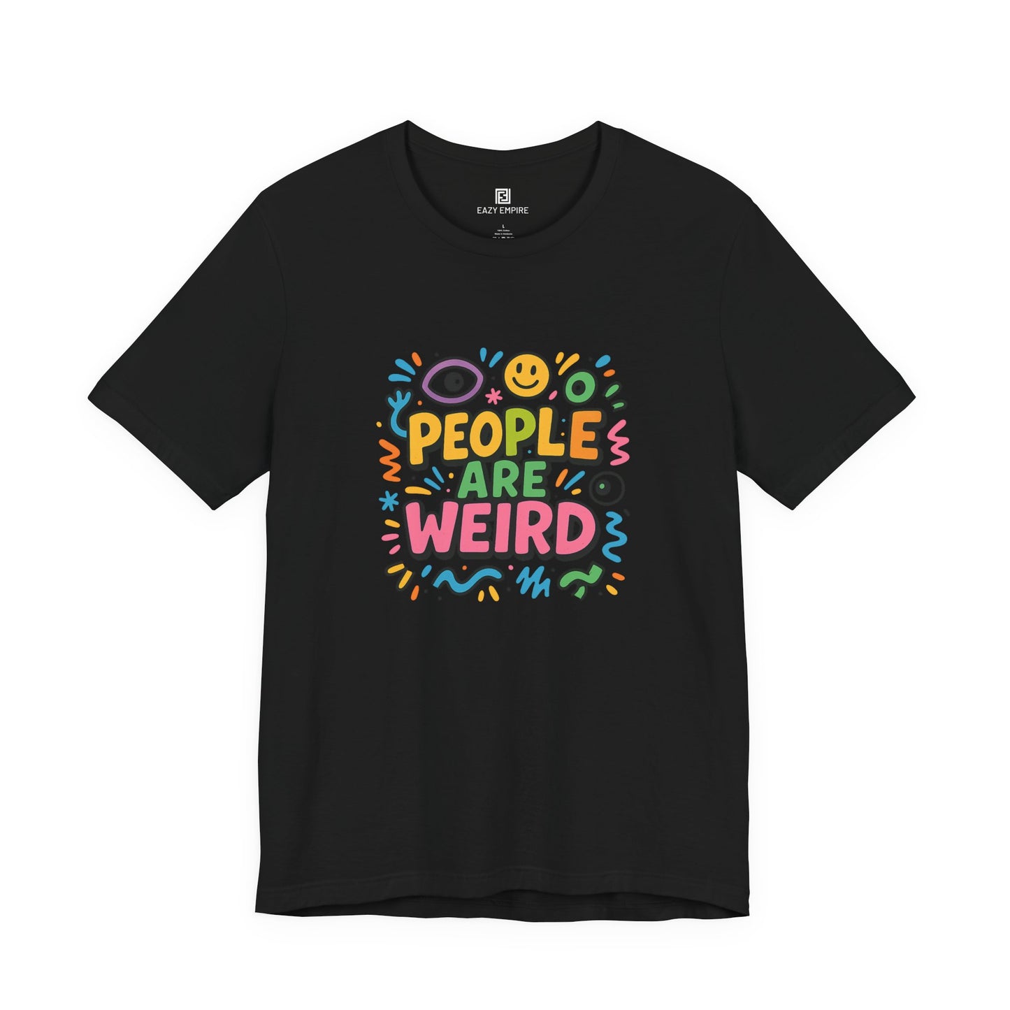 People Are Weird T-Shirt