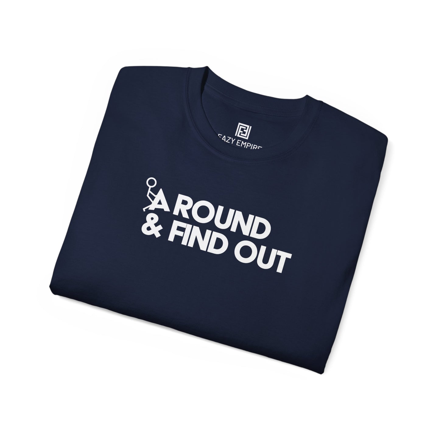 F-Around & Find Out T-shirt