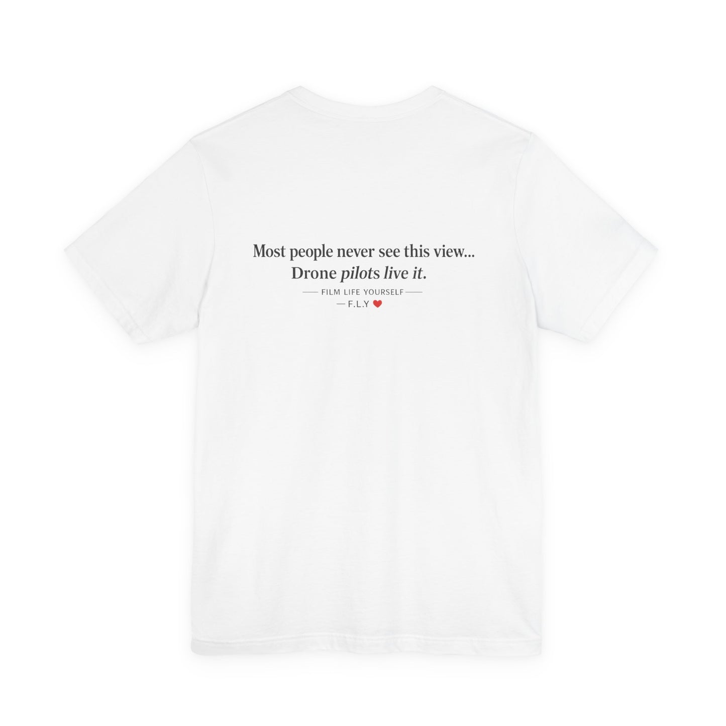 F.L.Y. Film Life Yourself Drone Statement T-Shirt