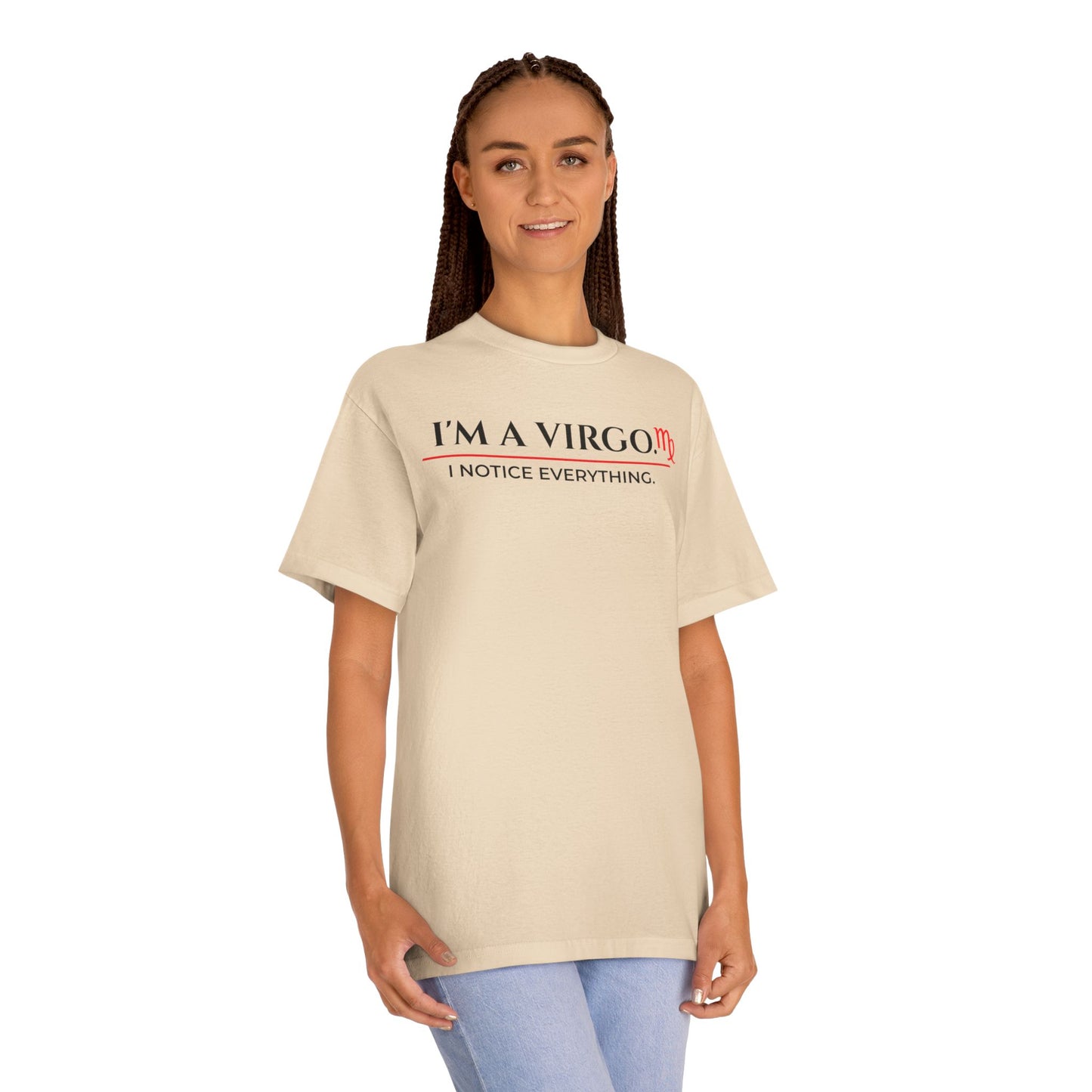 Virgo Tee — "I’m a Virgo. I Notice Everything." Zodiac Astrology Shirt
