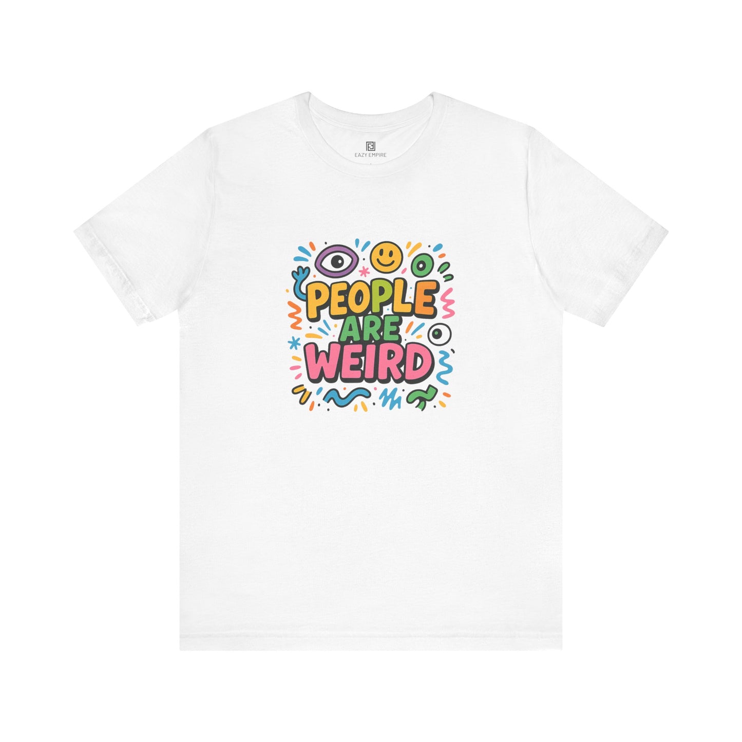 People Are Weird T-Shirt