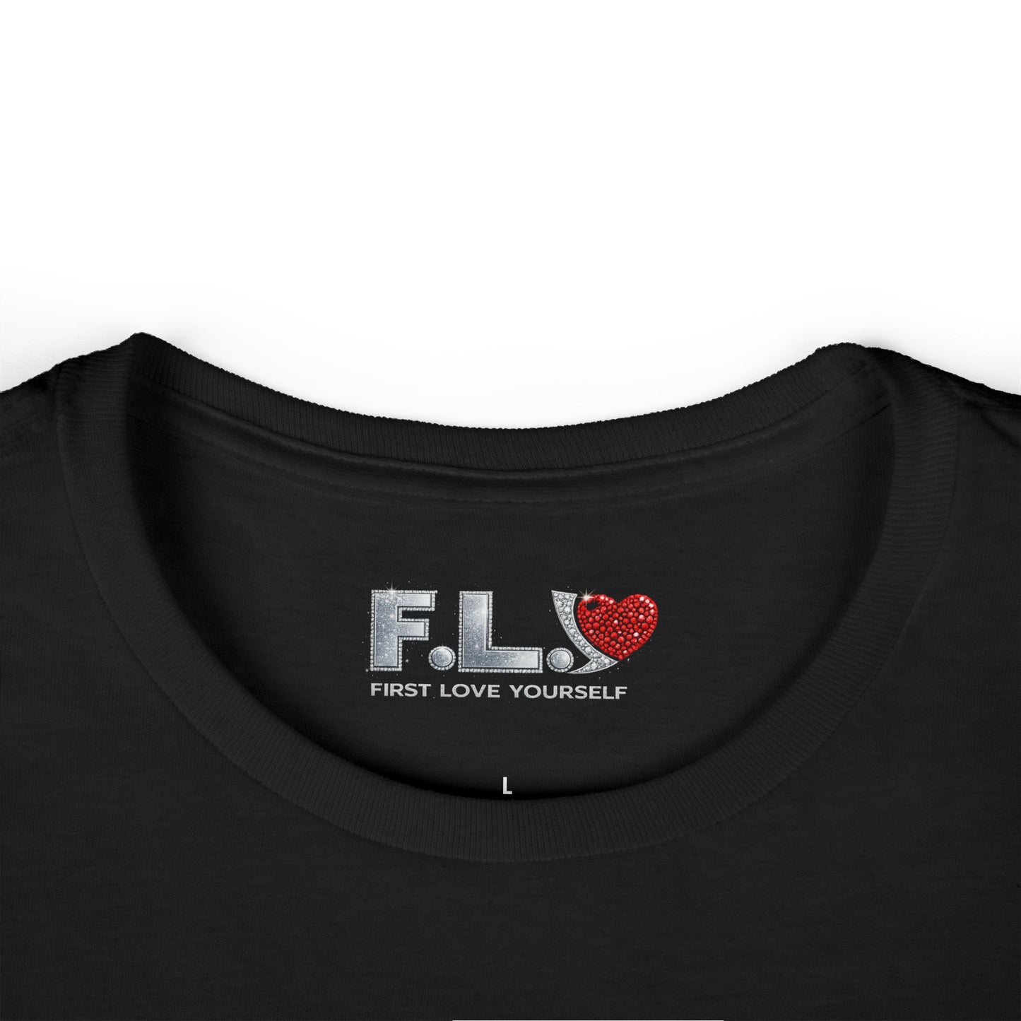 F.L.Y. "First Love Yourself" Women's Tee — Crystal Inspired