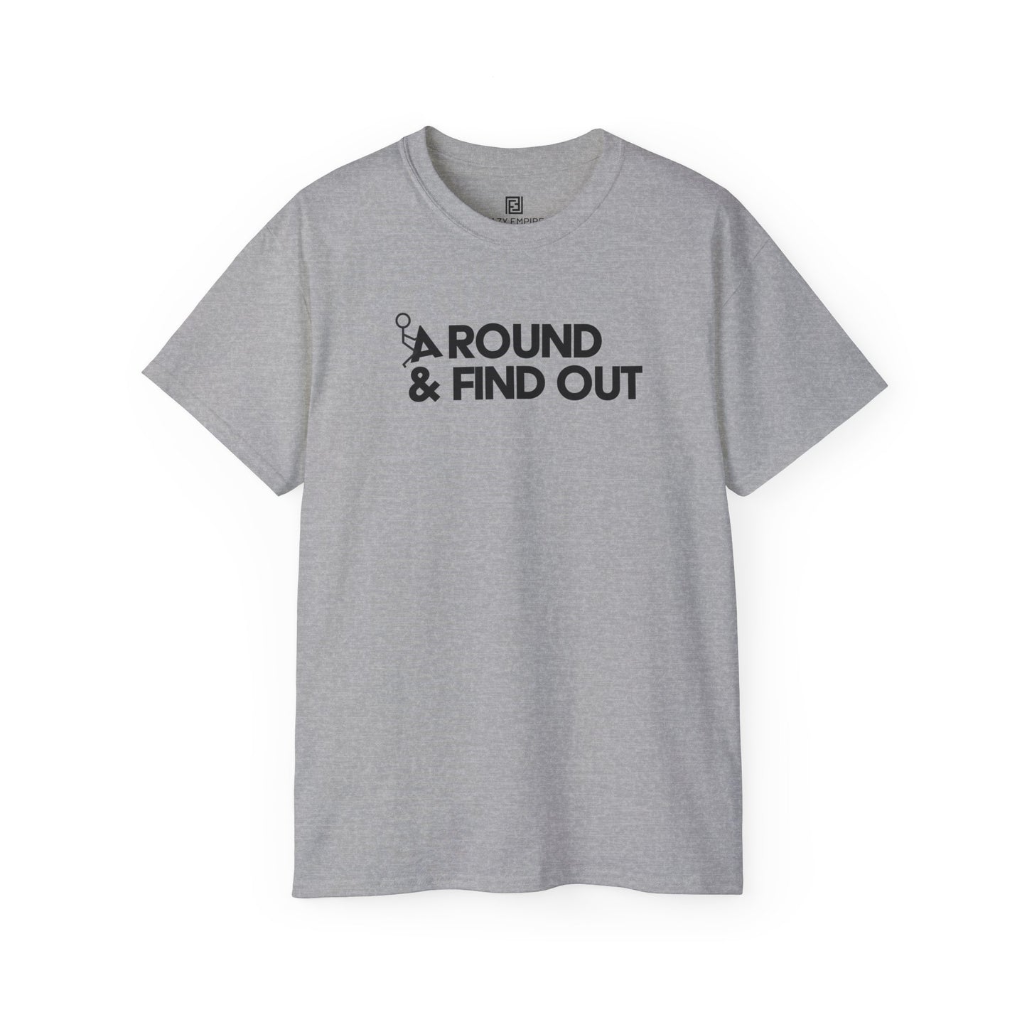F-Around & Find Out T-shirt