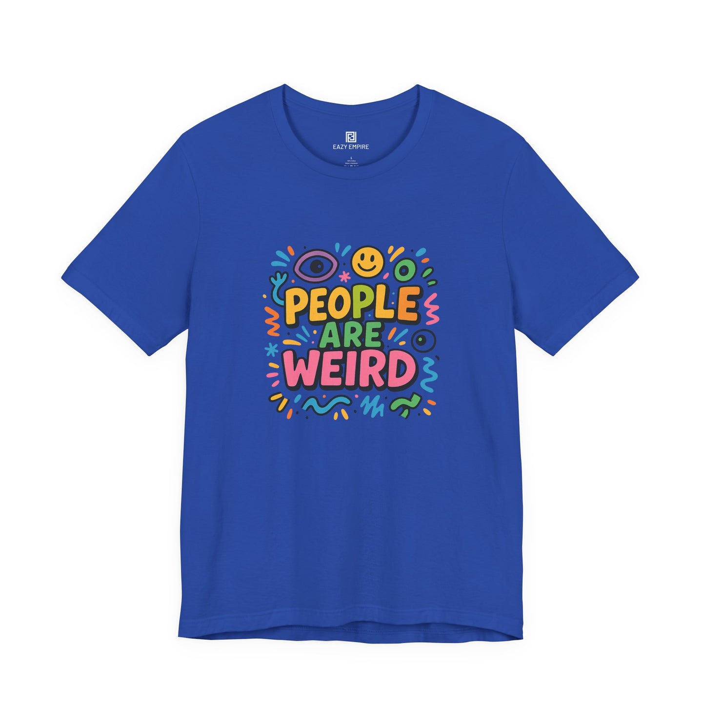 People Are Weird T-Shirt