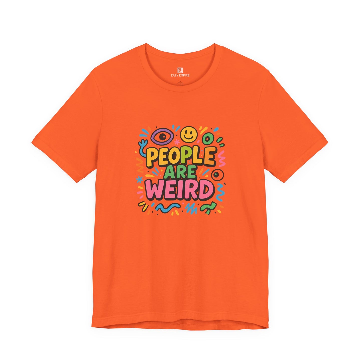 People Are Weird T-Shirt
