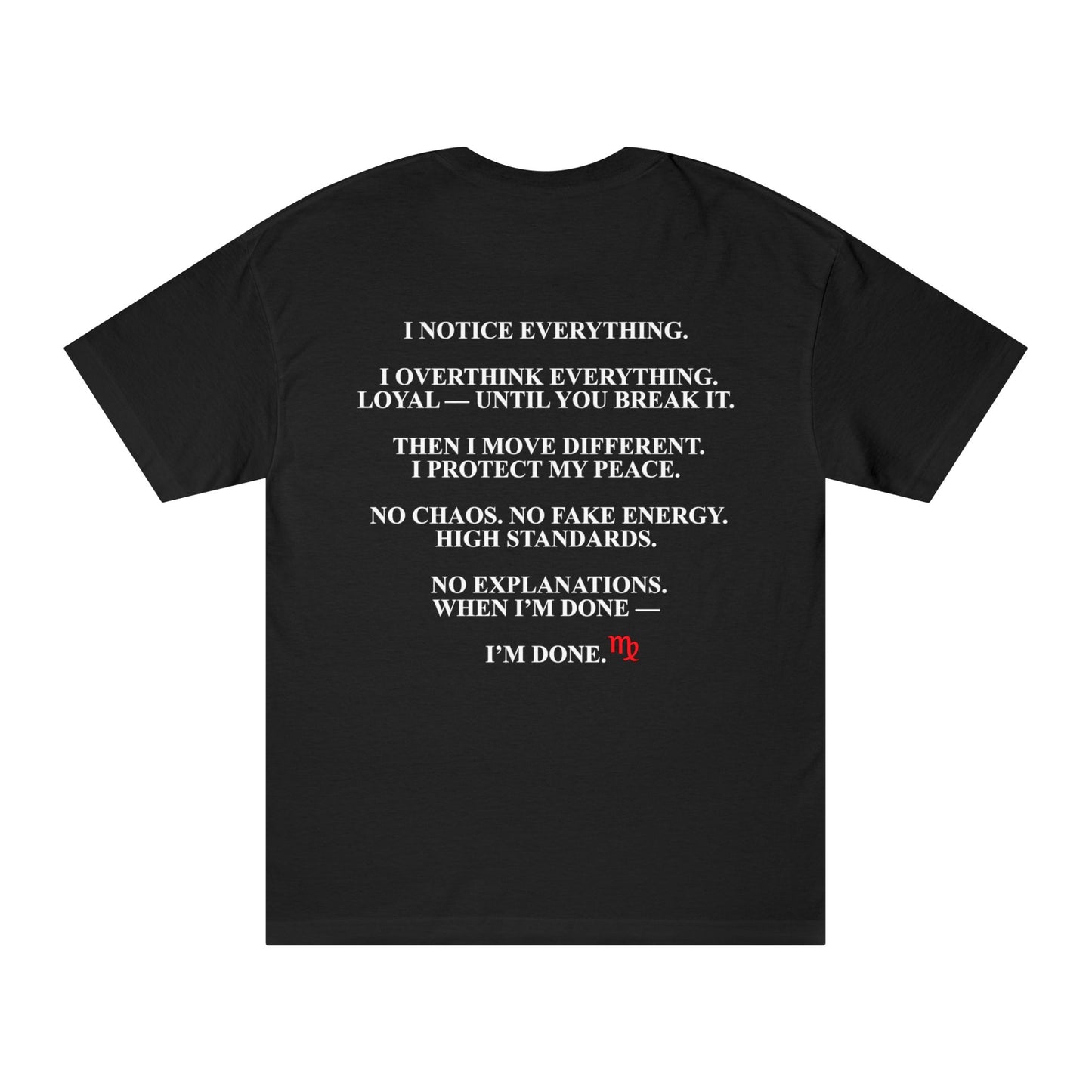 Virgo Tee — "I’m a Virgo. I Notice Everything." Zodiac Astrology Shirt