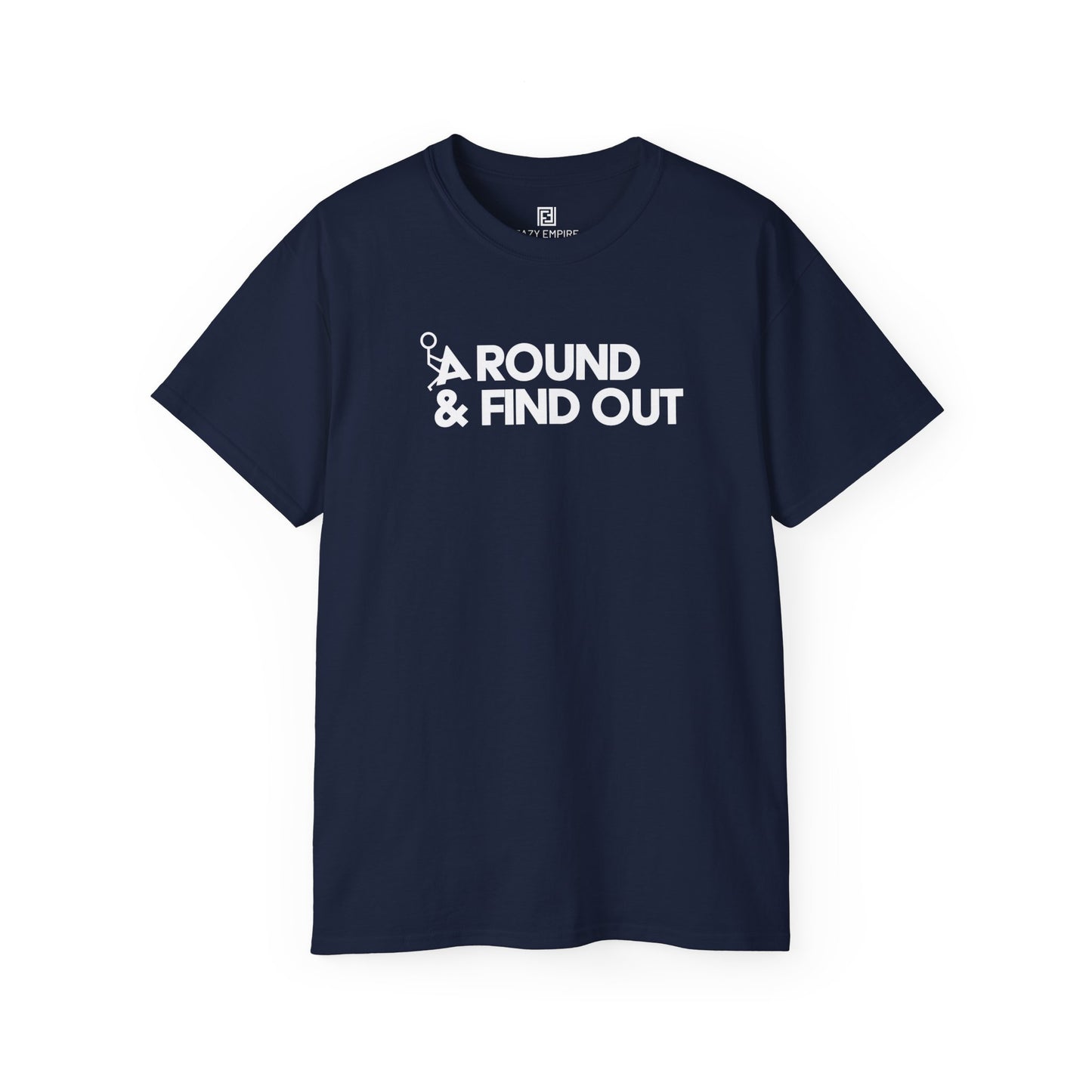 F-Around & Find Out T-shirt