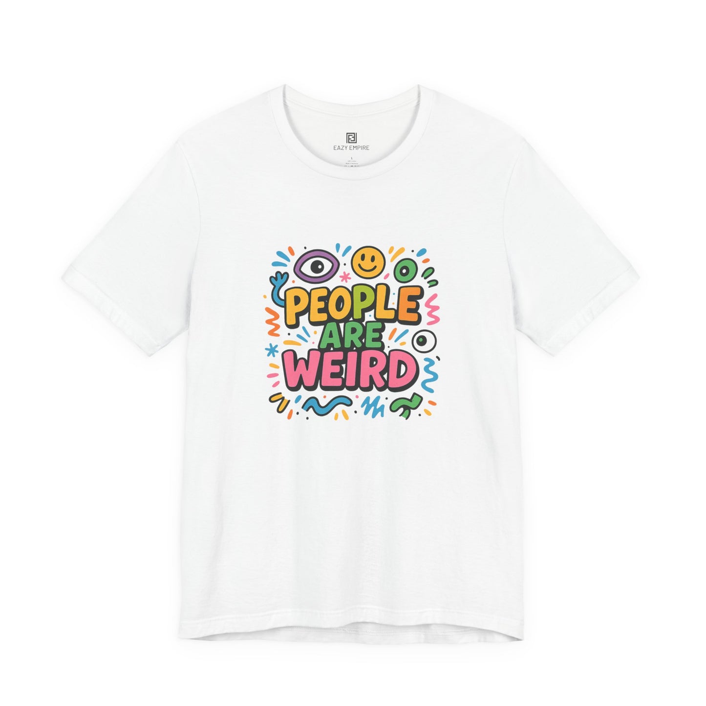 People Are Weird T-Shirt