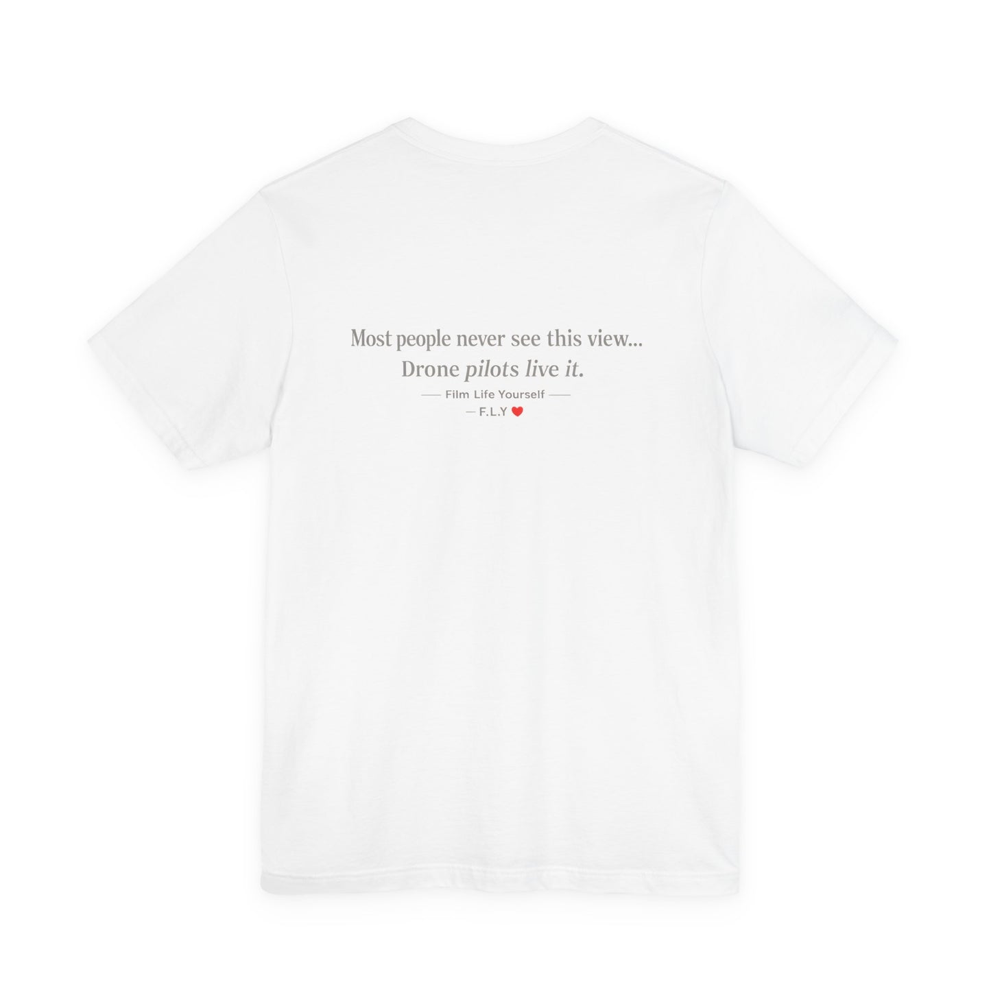 F.L.Y. Film Life Yourself Drone Statement T-Shirt