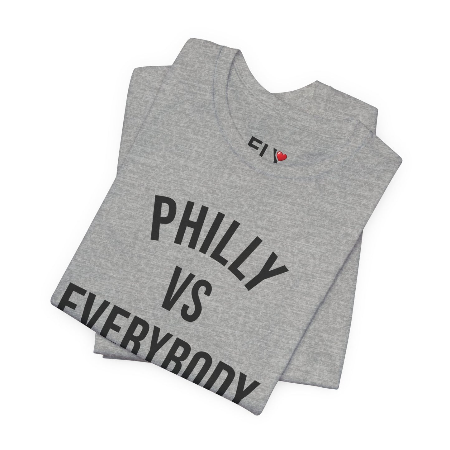 Philly vs Everybody T‑Shirt