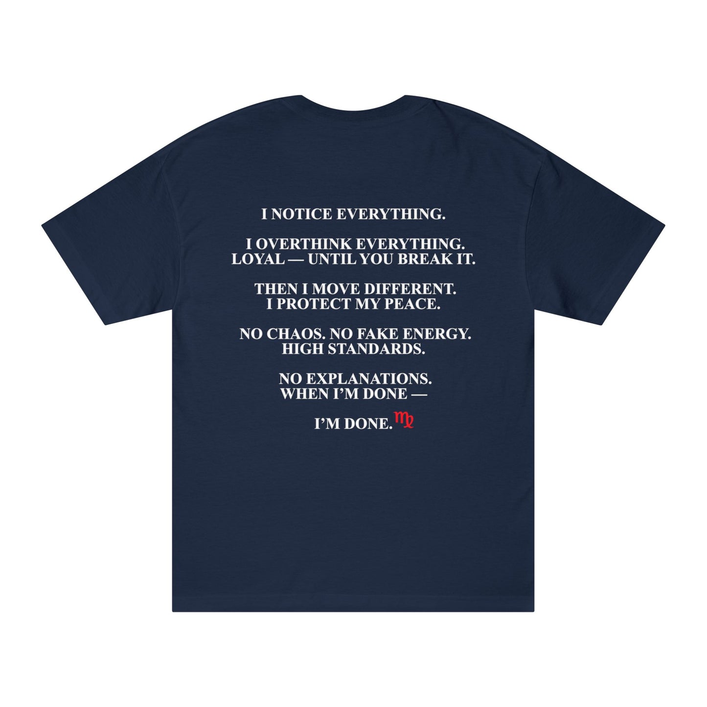 Virgo Tee — "I’m a Virgo. I Notice Everything." Zodiac Astrology Shirt