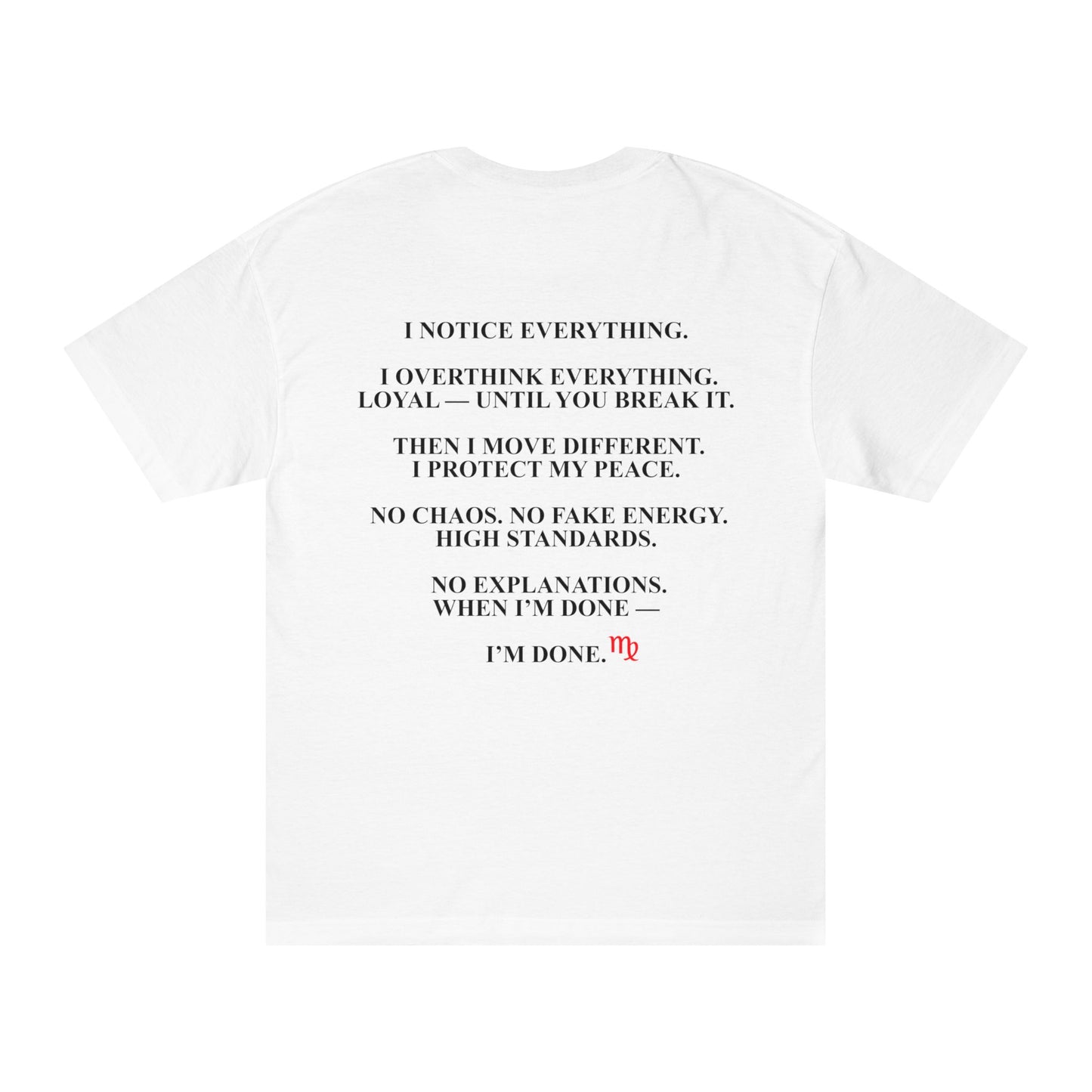 Virgo Tee — "I’m a Virgo. I Notice Everything." Zodiac Astrology Shirt