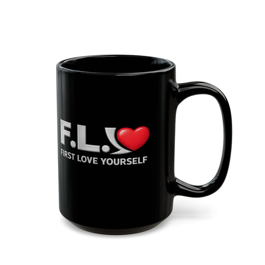 F.L.Y. Essentials First Love Yourself Black Mug — 15oz