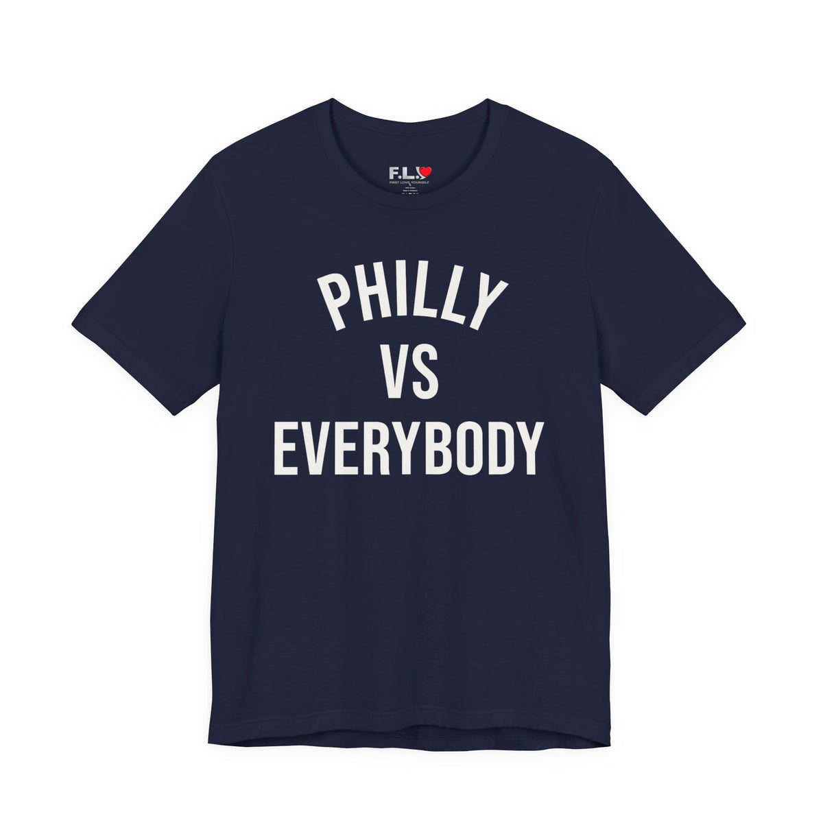 Philly vs Everybody T‑Shirt