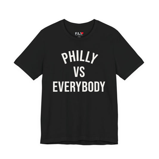 Philly vs Everybody T‑Shirt