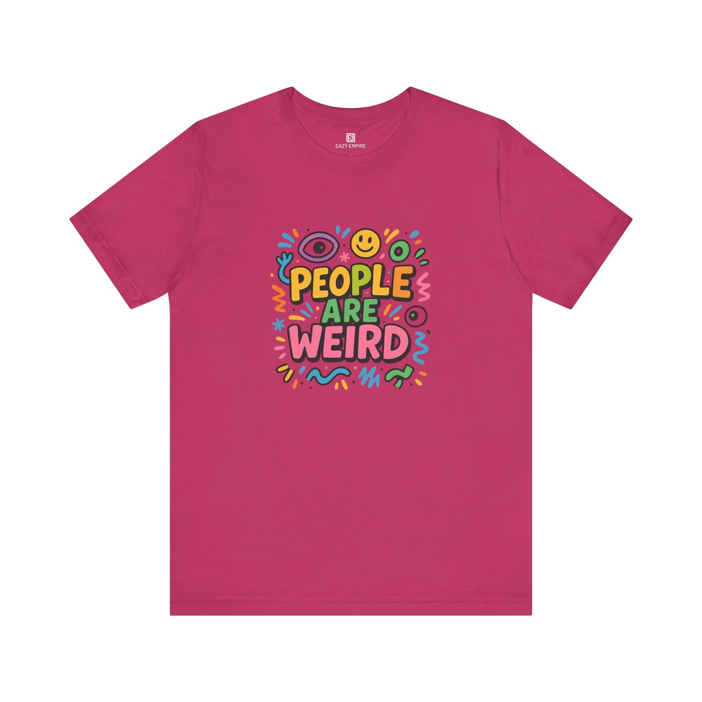 People Are Weird T-Shirt