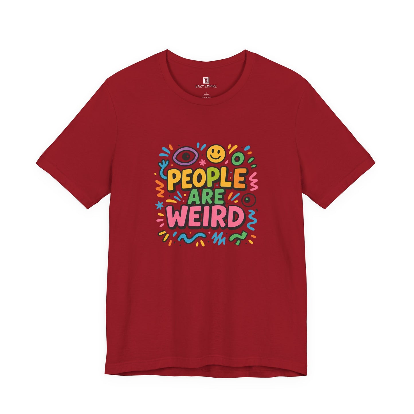 People Are Weird T-Shirt