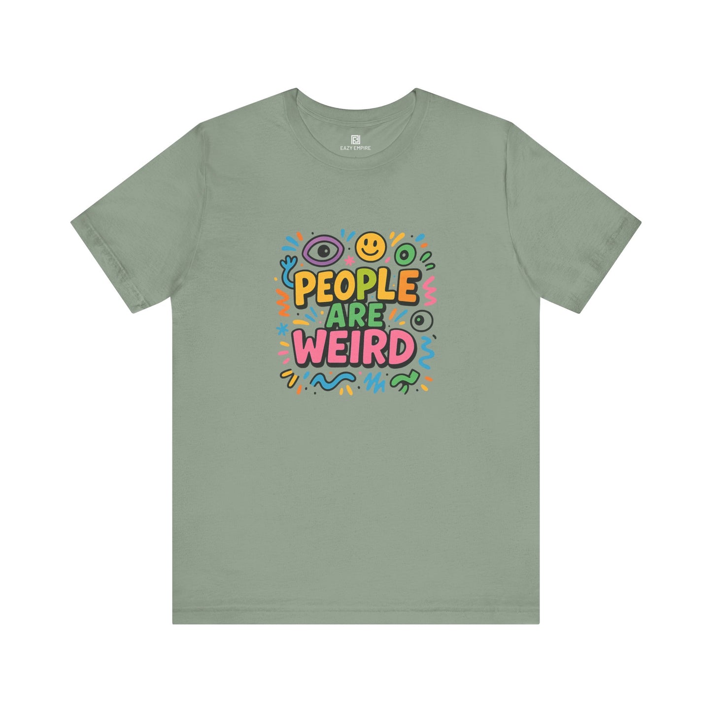 People Are Weird T-Shirt