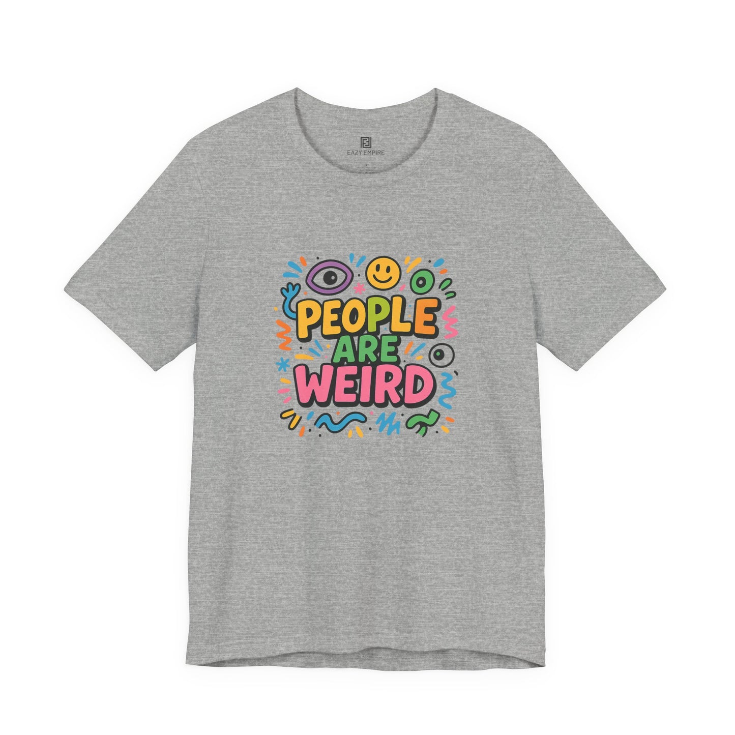 People Are Weird T-Shirt