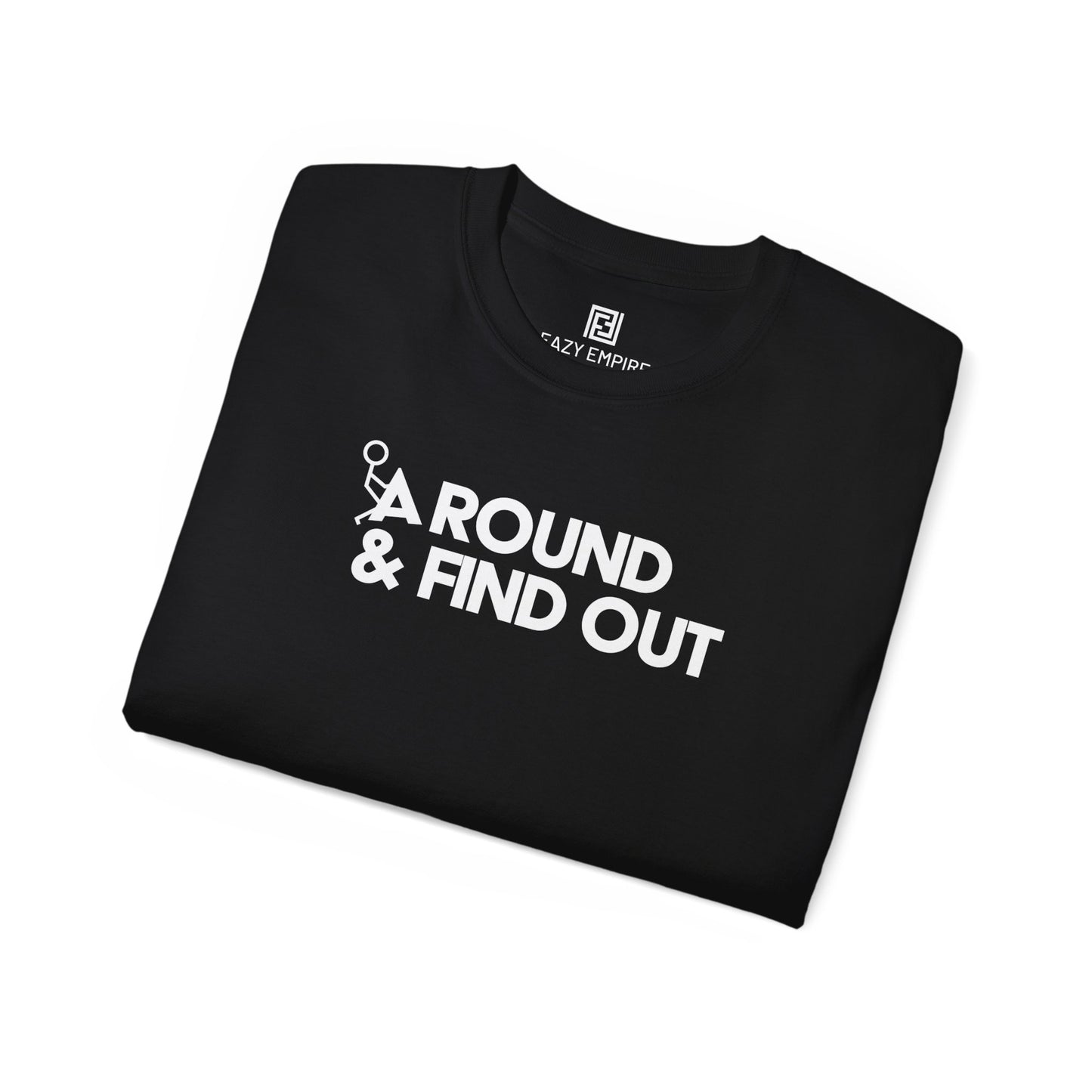 F-Around & Find Out T-shirt