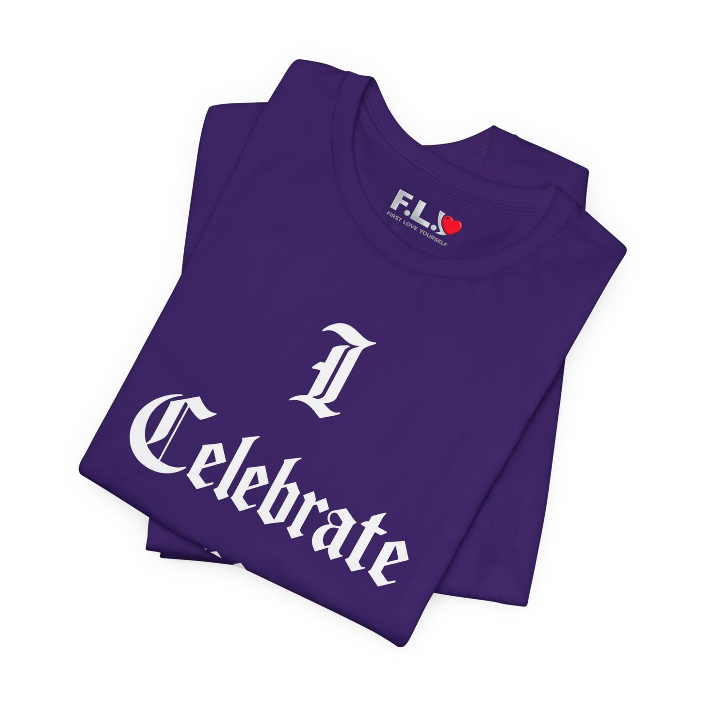 I Celebrate Me T‑Shirt