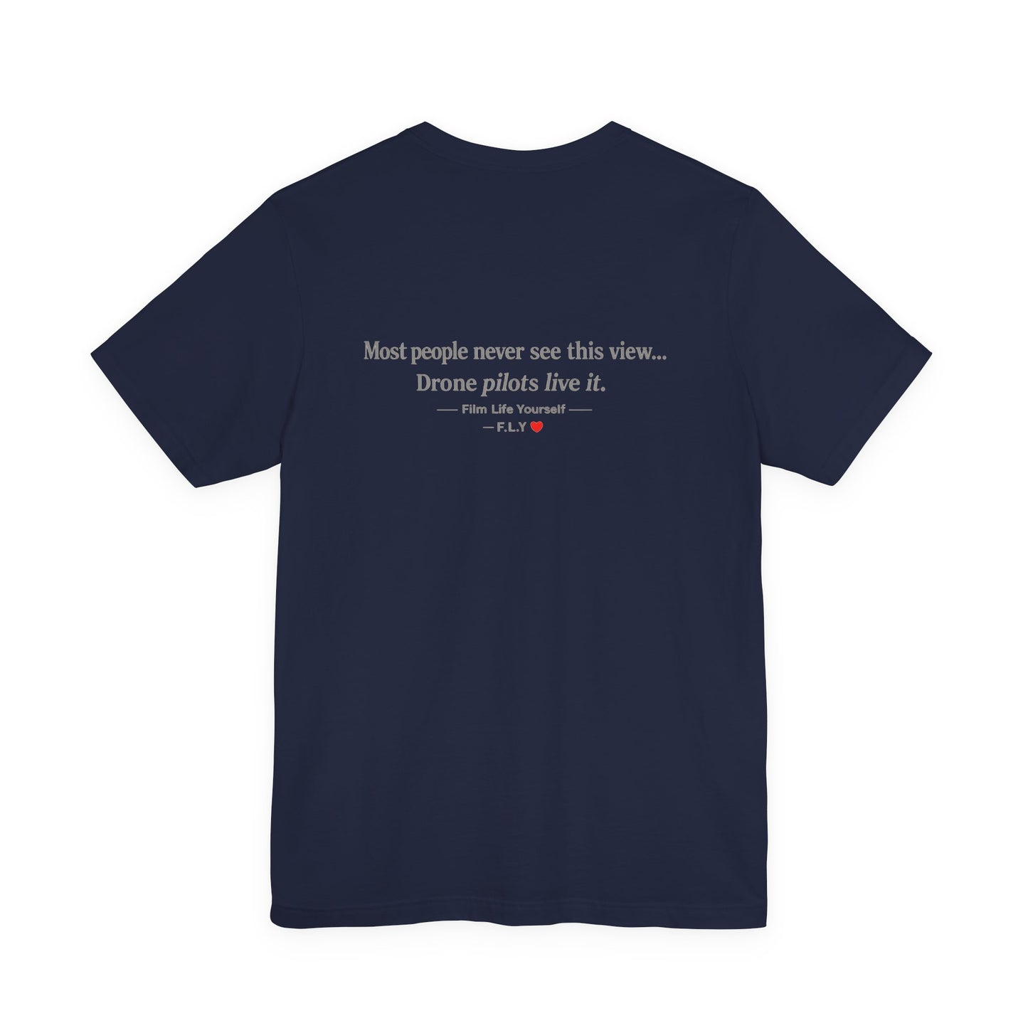 F.L.Y. Film Life Yourself Drone Statement T-Shirt
