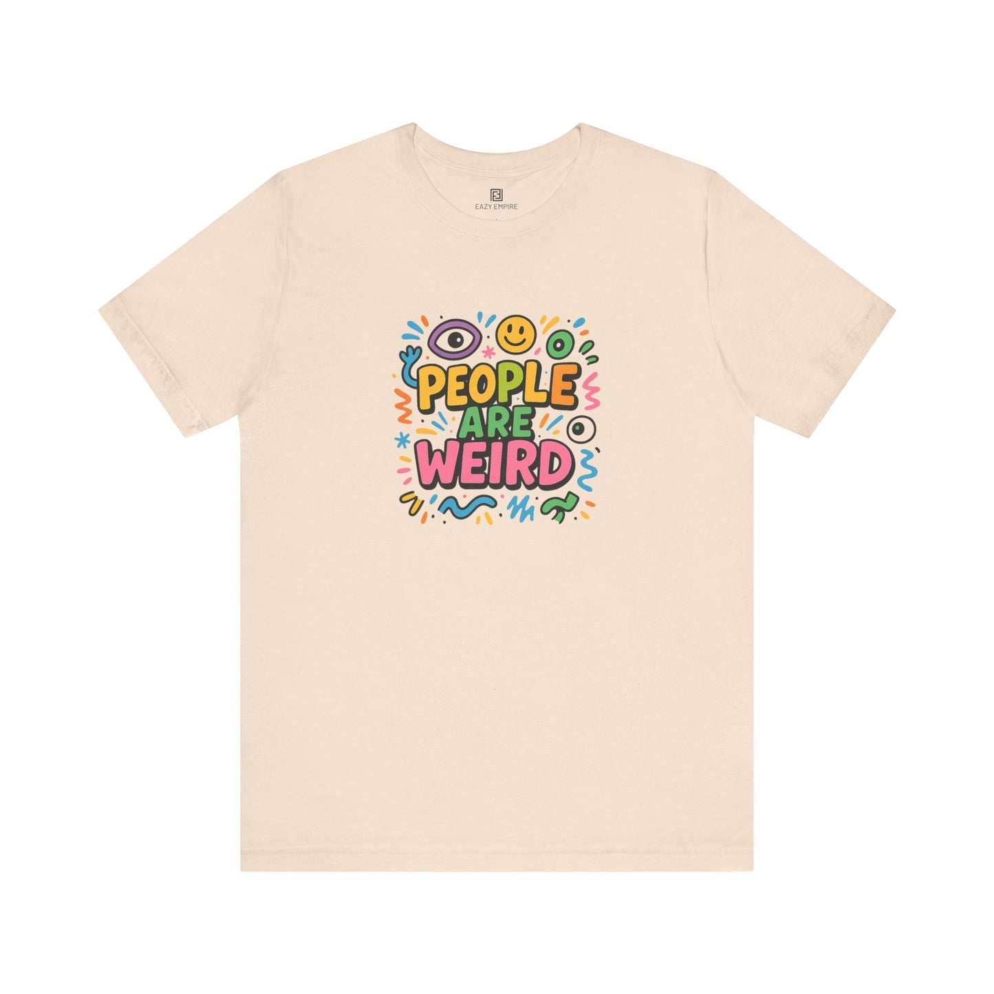 People Are Weird T-Shirt